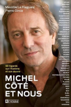 Michel Côté et nous